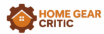 Home Gear Critic